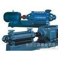 长沙三昌水泵厂D型多级泵，高压泵
